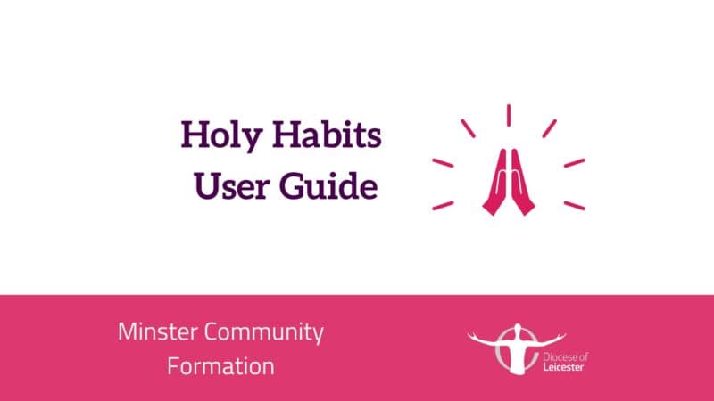 Holy Habits User Guide
