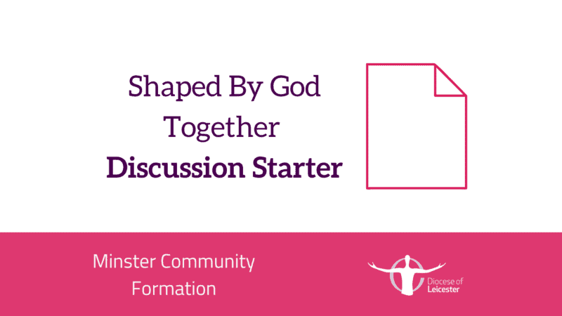Shaped By God Together Discussion Starter