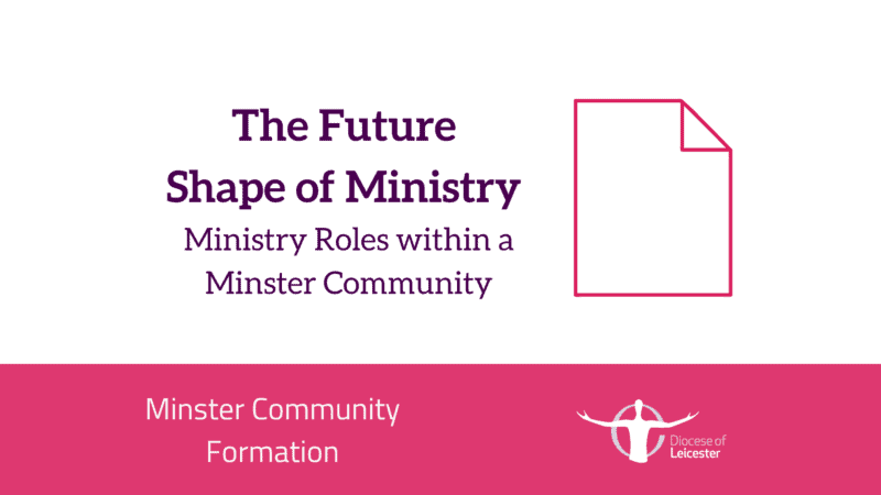Ministry Roles within a Minster Community